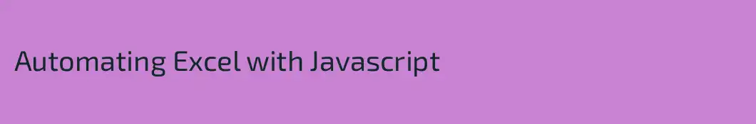Automating Excel with Javascript